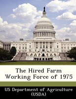The Hired Farm Working Force Of 1975