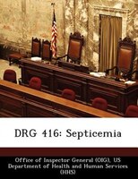 Drg 416: Septicemia