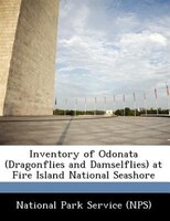 Inventory Of Odonata (dragonflies And Damselflies) At Fire Island National Seashore