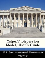 Calpuff Dispersion Model, User's Guide