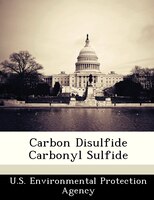 Carbon Disulfide Carbonyl Sulfide