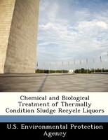 Chemical And Biological Treatment Of Thermally Condition Sludge Recycle Liquors
