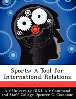 Sports: A Tool For International Relations