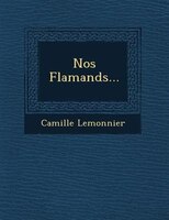 Nos Flamands...