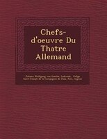 Chefs-d'oeuvre Du Th?atre Allemand