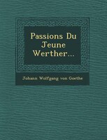 Passions Du Jeune Werther...
