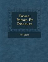 Po?sies: Po?mes Et Discours
