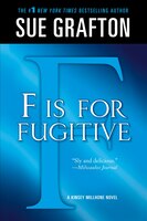 "f" Is For Fugitive: A Kinsey Millhone Mystery