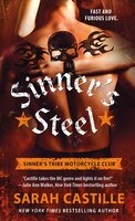 Sinner's Steel: Sinner's Tribe Motorcycle Club (The Sinner's Tribe Motorcycle Club)