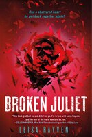 Broken Juliet (The Starcrossed Series)