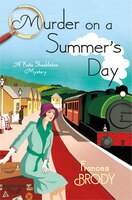Murder On A Summer's Day: A Kate Shackleton Mystery