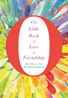 O's Little Book of Love & Friendship (Os Little Books/Guides)
