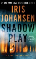 Shadow Play: An Eve Duncan Novel