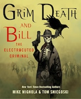 Grim Death and Bill the Electrocuted Criminal