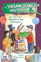 Jigsaw Jones: The Case of the Disappearing Dinosaur (Jigsaw Jones Mysteries)