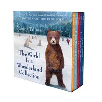 Nancy Tillman's The World Is A Wonderland Collection: (the World Is A Wonderland; If You Were An Animal; Let It Snow!; If I Owned