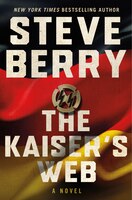 The Kaiser's Web: A Novel (Cotton Malone, 16)