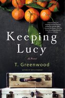 Keeping Lucy: A Novel