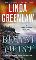 Bimini Twist: A Jane Bunker Mystery