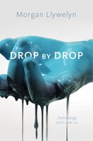 Drop By Drop: Step By Step, Book One