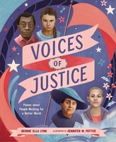 Voices Of Justice: Poems About People Working For A Better World
