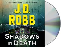 Shadows In Death: An Eve Dallas Novel