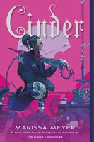 Cinder: Book One Of The Lunar Chronicles