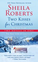 Two Kisses For Christmas: A 2-in-1 Christmas Collection