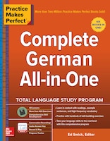 Practice Makes Perfect: Complete German All-in-One