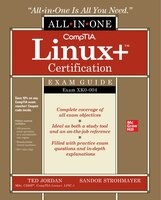 CompTIA Linux+ Certification All-in-One Exam Guide: Exam XK0-004