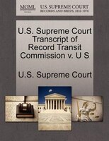 U.s. Supreme Court Transcript Of Record Transit Commission V. U S