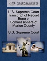 U.s. Supreme Court Transcript Of Record Bone V. Commissioners Of Marion County