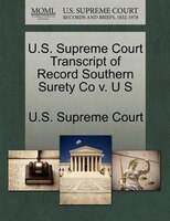 U.s. Supreme Court Transcript Of Record Southern Surety Co V. U S