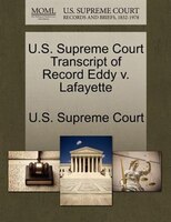 U.s. Supreme Court Transcript Of Record Eddy V. Lafayette