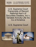 U.s. Supreme Court Transcripts Of Record National Ass'n Of Securities Dealers, Inc V. Variable Annuity Life Ins Co Of America