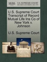 U.s. Supreme Court Transcript Of Record Mutual Life Ins Co Of New York V. Johnson