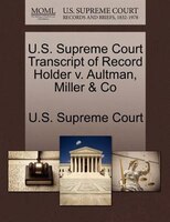 U.s. Supreme Court Transcript Of Record Holder V. Aultman, Miller & Co
