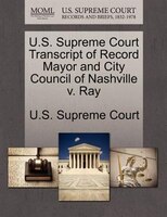 U.s. Supreme Court Transcript Of Record Mayor And City Council Of Nashville V. Ray