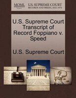 U.s. Supreme Court Transcript Of Record Foppiano V. Speed