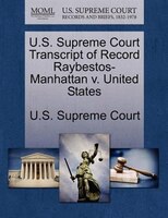 U.s. Supreme Court Transcript Of Record Raybestos-manhattan V. United States