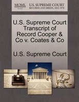 U.s. Supreme Court Transcript Of Record Cooper & Co V. Coates & Co