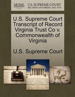 U.s. Supreme Court Transcript Of Record Virginia Trust Co V. Commonwealth Of Virginia