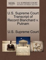 U.s. Supreme Court Transcript Of Record Blanchard V. Putnam