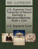 U.s. Supreme Court Transcript Of Record Kennedy V. Mendoza-martinez; Rusk V. Cort