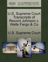 U.s. Supreme Court Transcripts Of Record Johnson V. Wells Fargo & Co