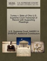 Tumey V. State Of Ohio U.s. Supreme Court Transcript Of Record With Supporting Pleadings