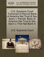 U.s. Supreme Court Transcript Of Record Bank Of America Nat Trust & Sav Ass'n V. Parnell: Bank Of America Nat Trust & Sav Ass'n V.