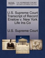 U.s. Supreme Court Transcript Of Record Enelow V. New York Life Ins Co
