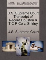 U.s. Supreme Court Transcript Of Record Houston & T C R Co V. Shirley