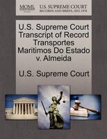 U.s. Supreme Court Transcript Of Record Transportes Maritimos Do Estado V. Almeida